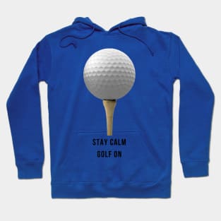 Keep Calm Golf On Hoodie